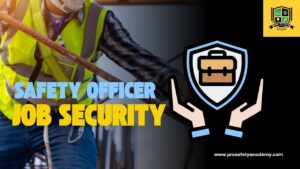 Safety Officer conducting a workplace safety inspection, symbolizing job security and professional growth.